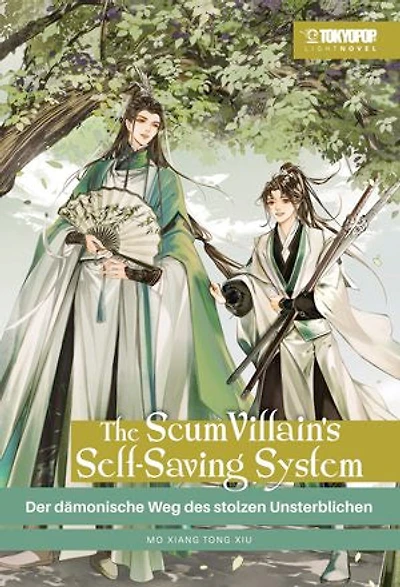 The Scum Villain's Self-Saving System - Light Novel, Band 01: Der dämonische Weg des stolzen Unsterblichen