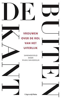 De buitenkant: Vrouwen over de rol van het uiterlijk