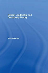 School Leadership and Complexity Theory