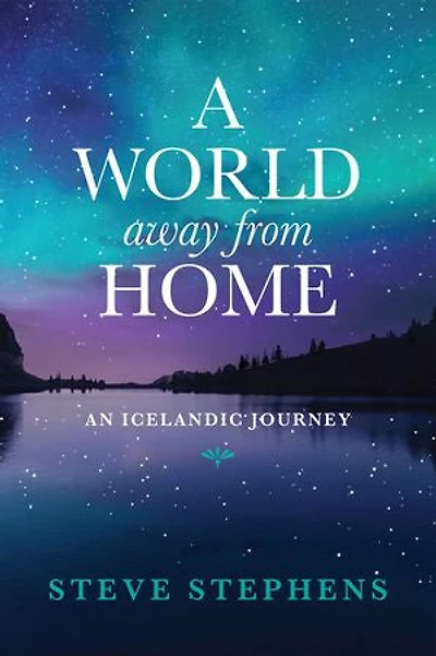 A World Away From Home: An Icelandic Journey