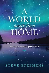 A World Away From Home: An Icelandic Journey