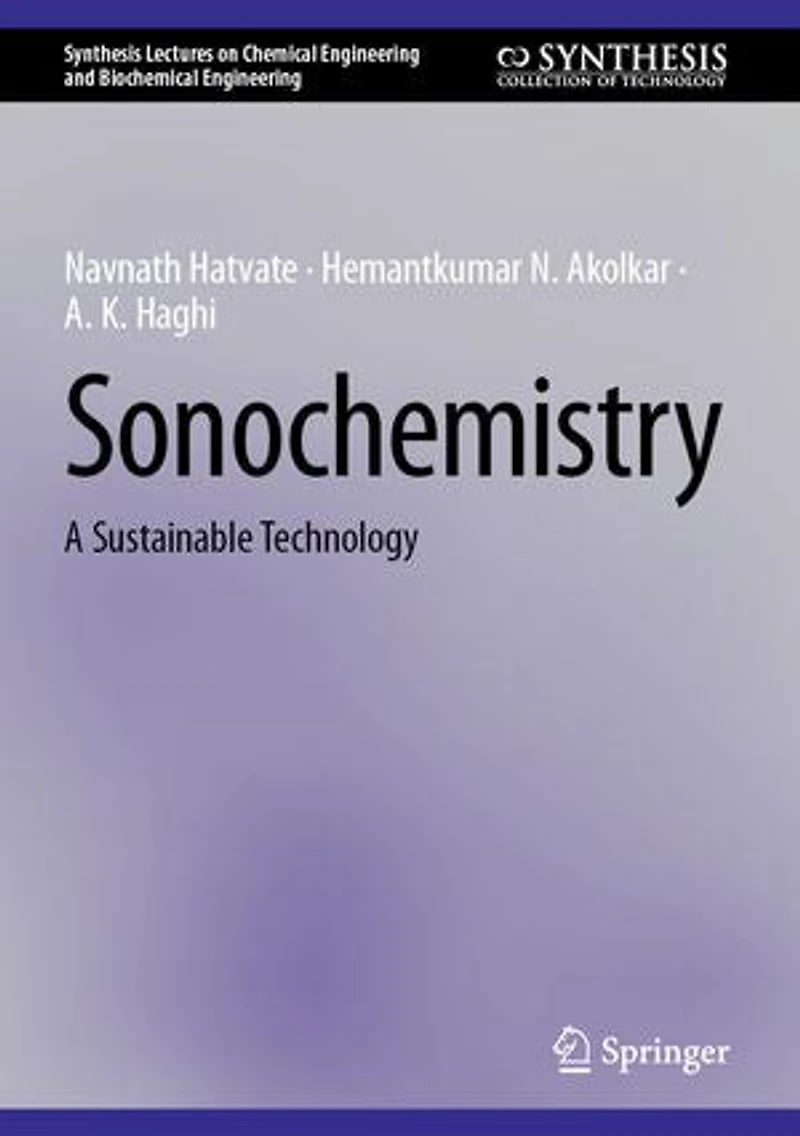 Sonochemistry: A Sustainable Technology