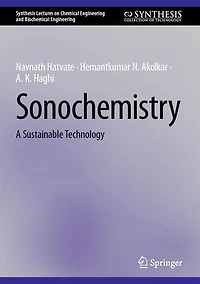 Sonochemistry: A Sustainable Technology