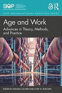 Age and Work: Advances Theory, Methods, Practice