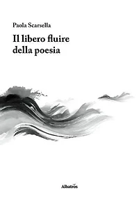 Il libero fluire della poesia