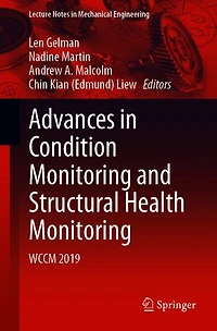 Advances Condition Monitoring and Structural Health Monitoring: WCCM 2019