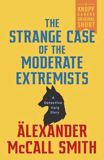 The Strange Case of the Moderate Extremists: A Detective Varg Story