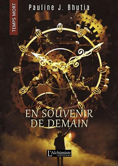 En souvenir de demain (Temps Mort : L'Anthologie)