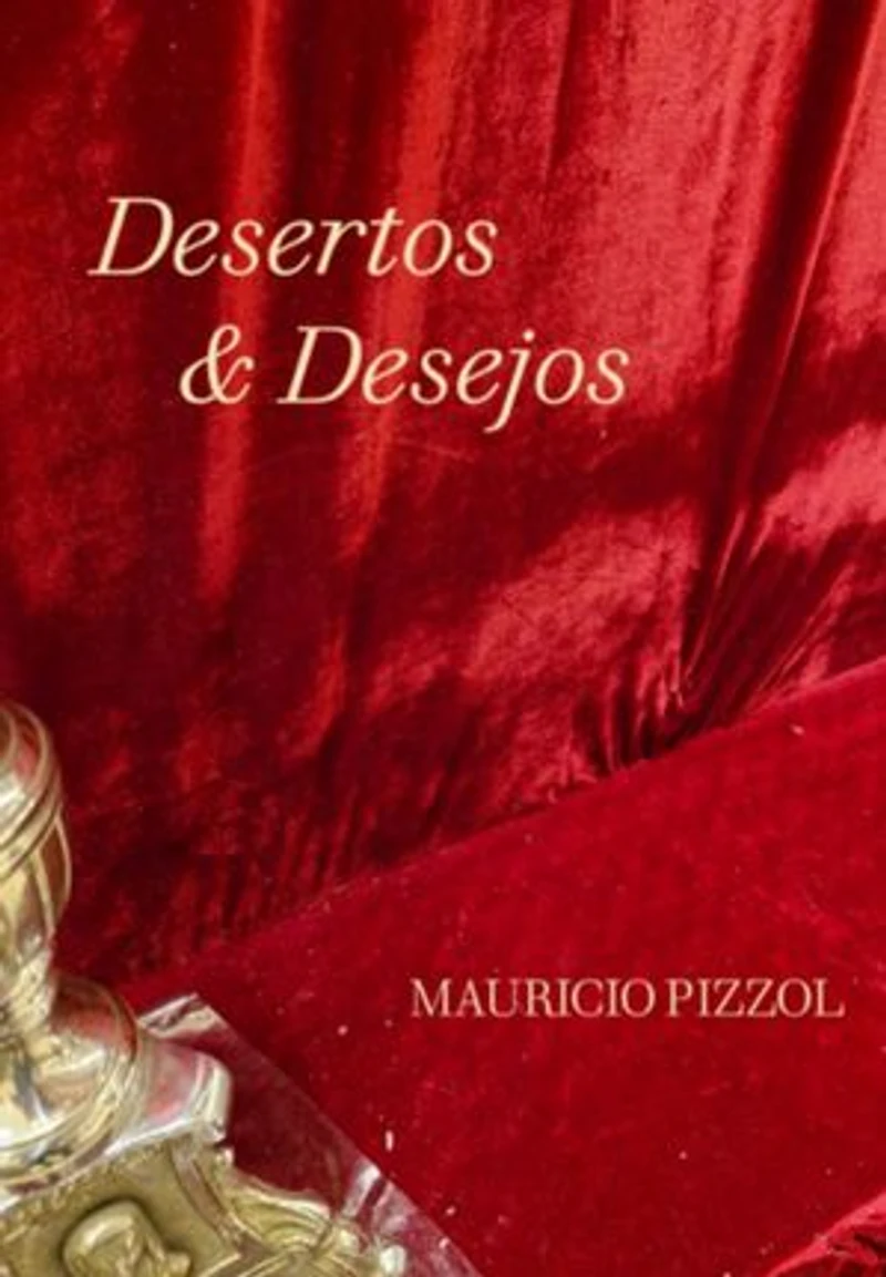 Desertos E Desejos