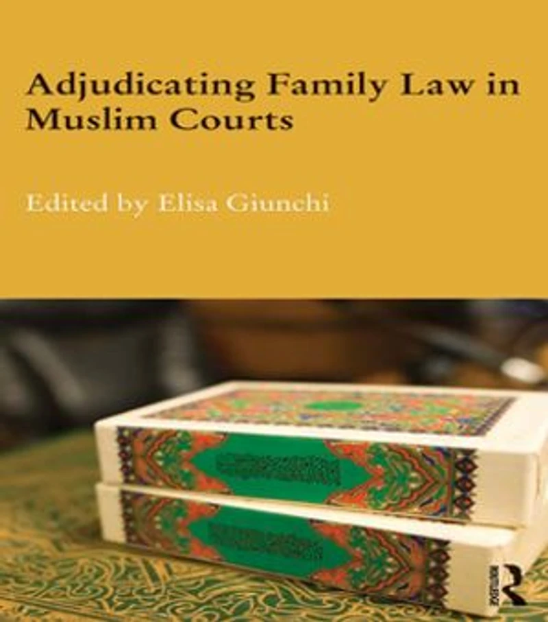 Adjudicating Family Law Muslim Courts