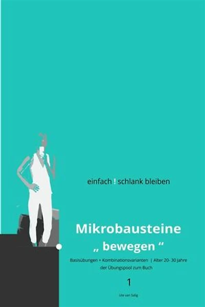einfach ! schlank bleiben - Mikrobausteine "bewegen" 1