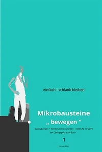 einfach ! schlank bleiben - Mikrobausteine "bewegen" 1