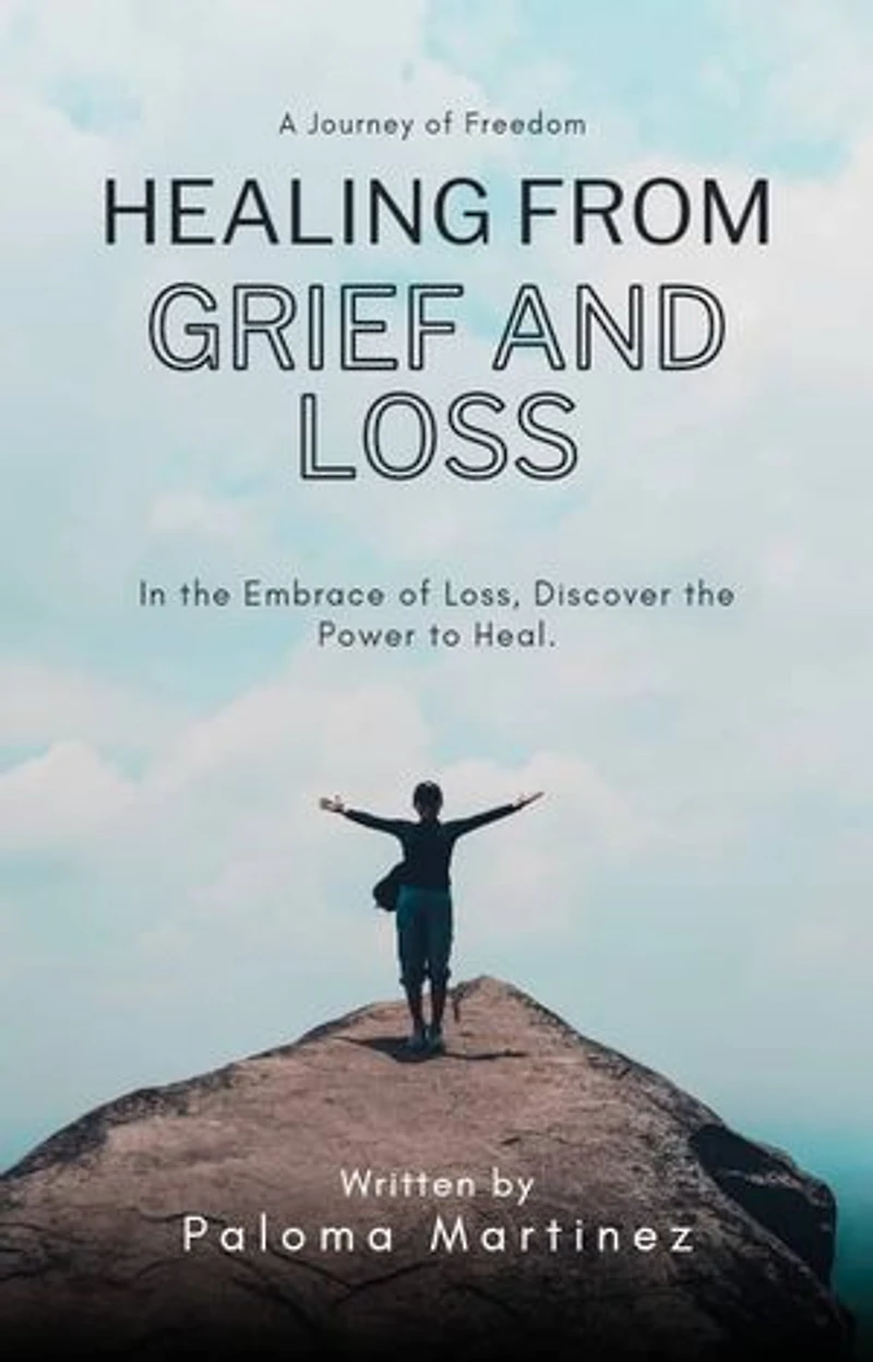Healing From Grief and Loss