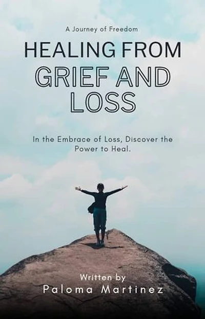 Healing From Grief and Loss