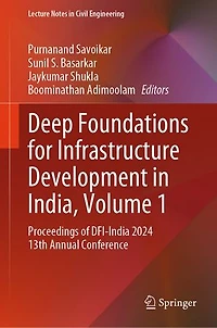 Deep Foundations for Infrastructure Development India, Volume 1: Proceedings of DFI-India 2024 13th Annual Conference