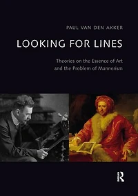 Looking for Lines: Theories on the Essence of Art and the Problem of Mannerism