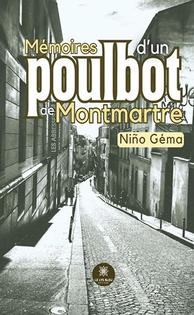Mémoires d'un poulbot de Montmartre