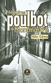 Mémoires d'un poulbot de Montmartre