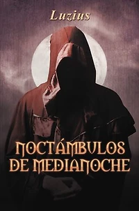 Noctámbulos de medianoche