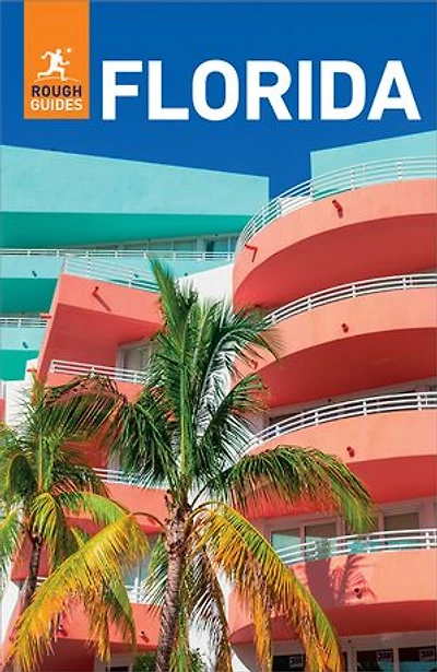 Rough Guides Florida: Travel Guide with eBook: 2026-2027 | Insider Tips Must-See Sights Maps & Itineraries Covers: Miami, Orlando, Everglades and more