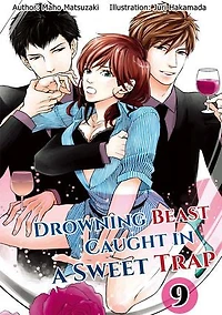 Drowning Beast Caught in a Sweet Trap: Chapter9