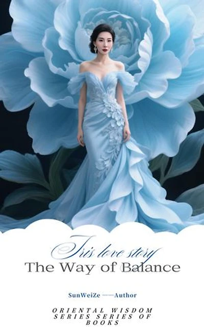 《The Way of Balance》English Version: The Series of Oriental Wisdom, #5