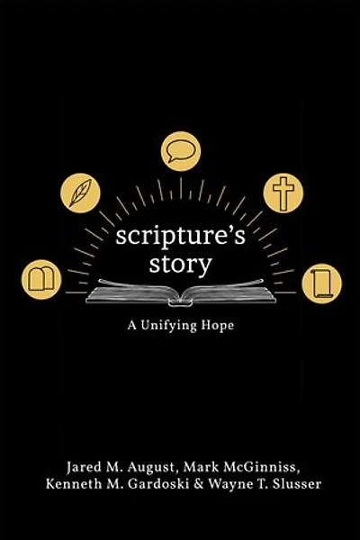 Scripture's Story: A Unifying Hope
