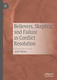 Believers, Skeptics, and Failure Conflict Resolution