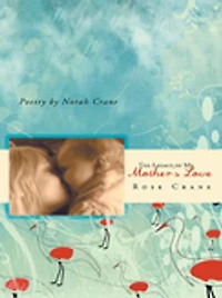 The Legacy Of My Mother's Love