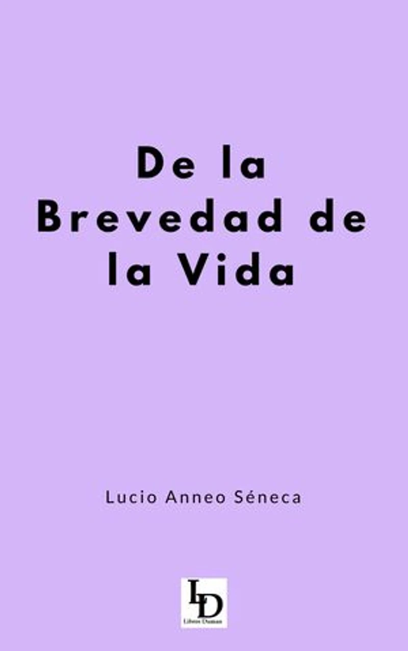 De la Brevedad de la Vida: A Paulino