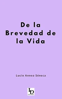 De la Brevedad de la Vida: A Paulino