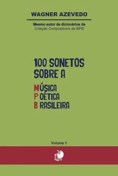 100 Sonetos Sobre A Música Poética Brasileira
