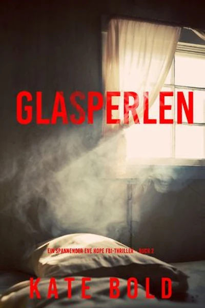In Seinem Visier (Ein spannender Eve Hope FBI-Thriller Buch 2)