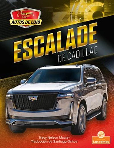 Escalade de Cadillac (Escalade by Cadillac)