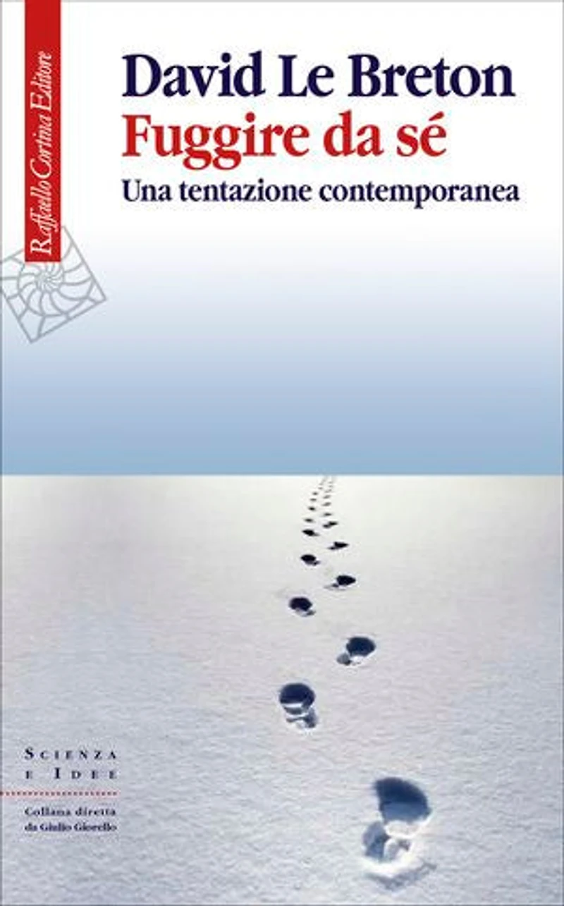 Fuggire da sé: Una tentazione contemporanea
