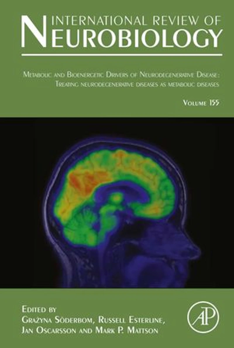 Metabolic And Bioenergetic Drivers Of Neurodegenerative Disease: Treating Diseases As