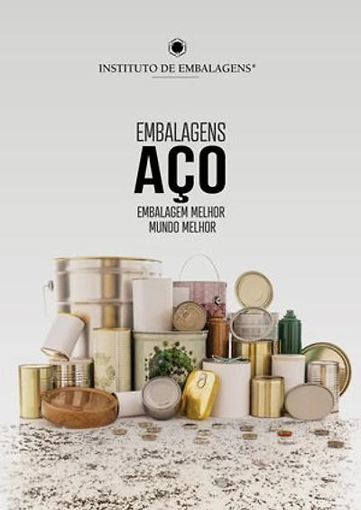 Embalagens de aço : embalagem melhor, mundo melhor
