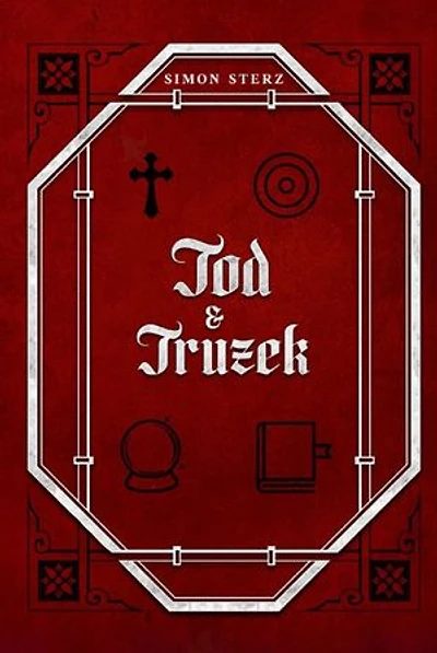 Tod und Truzek: Roman