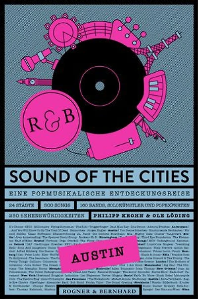 Sound of the Cities - Austin: Eine Popmusikalische Entdeckungsreise