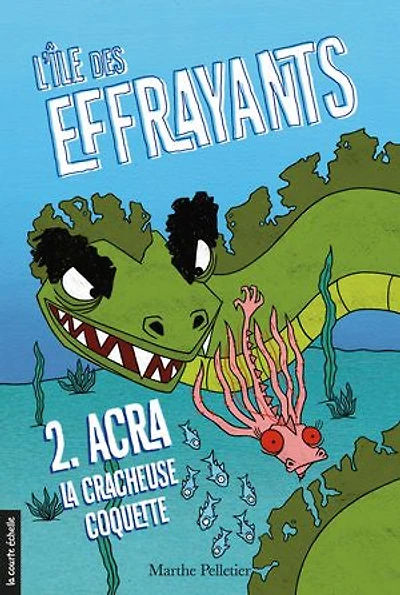 Acra, la cracheuse coquette