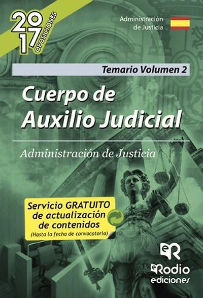 Cuerpo de Auxilio Judicial. Administración de Justicia. Temario Volumen 2