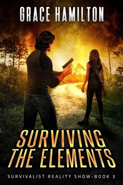 Surviving The Elements: Survivalist Reality Show, #3
