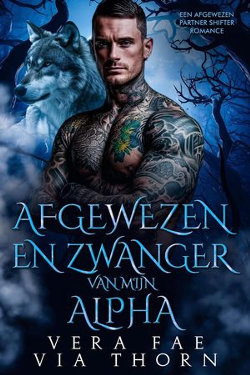 Afgewezen en zwanger van mijn alpha: Een afgewezen partner shifter romance