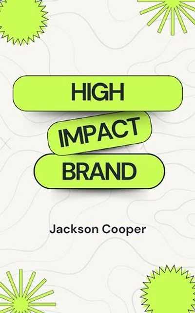 High Impact Brand: Big Millions, #1