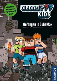 Die drei ??? Kids, Gefangen in CubeMax (drei Fragezeichen Kids): Ein spannender Comicroman für alle Fans von Minecraft & Co ab 8 Jahren - leicht lesbar durch reduzierte Textmenge und viele bunte Comicseiten.
