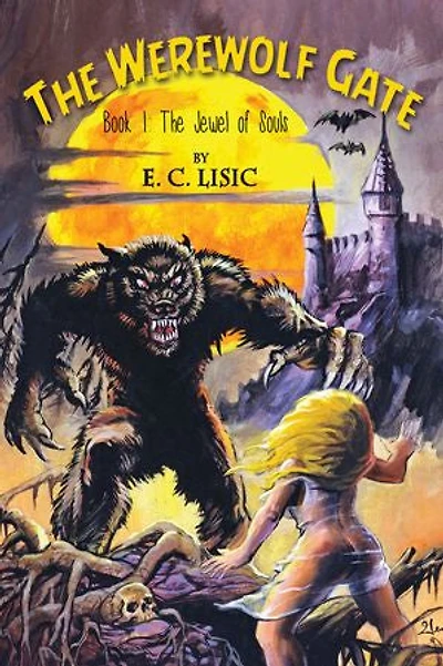 The Werewolf Gate: Book 1: The Jewel of Souls