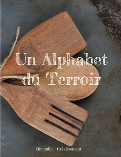 Un Alphabet du Terroir