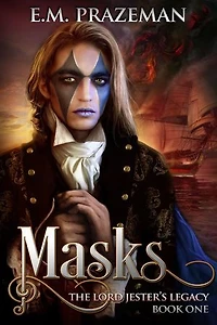 Masks: The Lord Jester's Legacy, #1