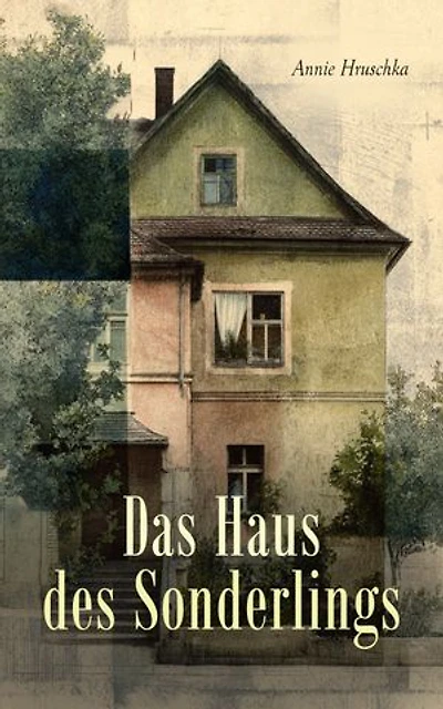 Das Haus des Sonderlings: Kriminalroman