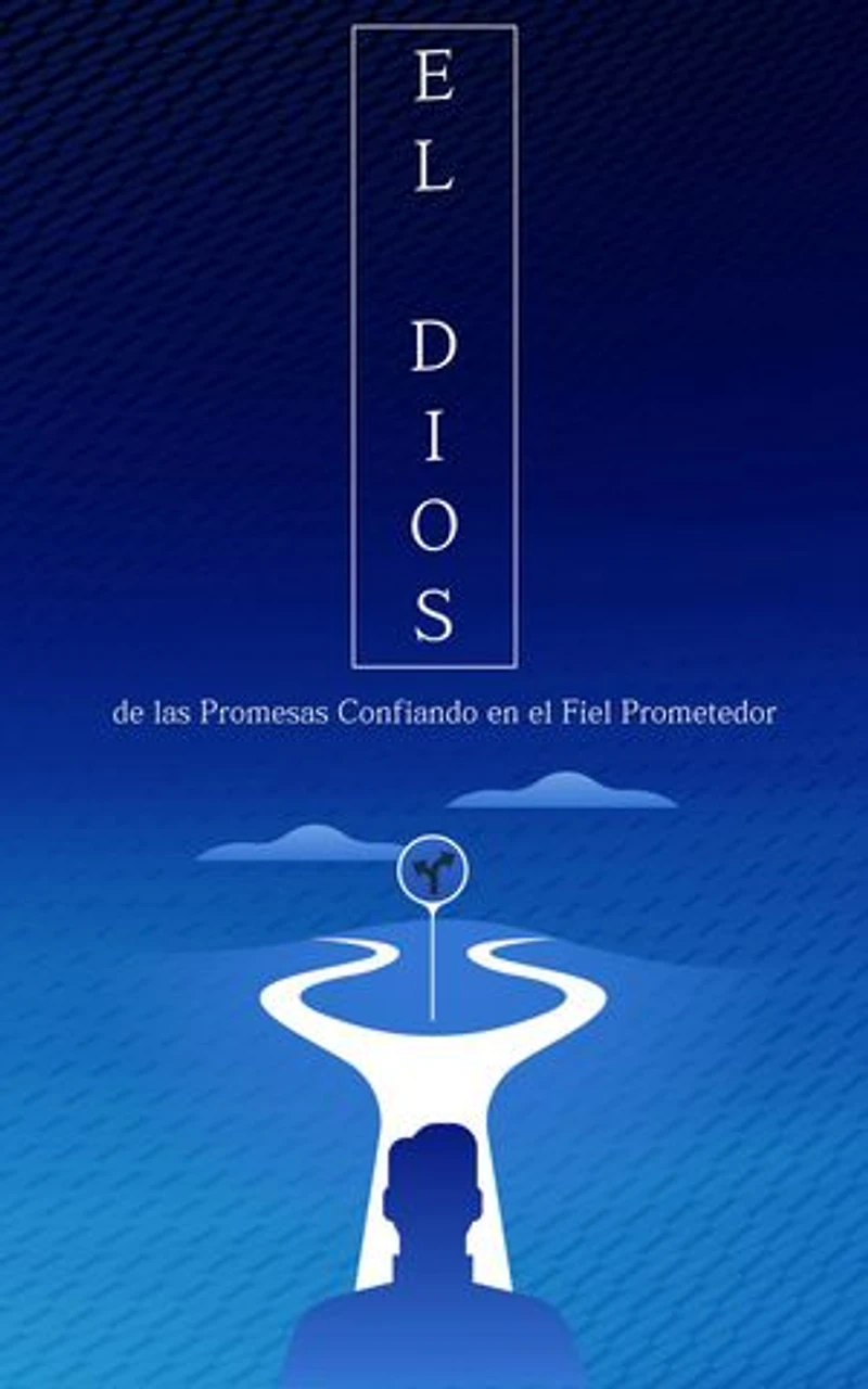 El Dios de las Promesas Confiando en el Fiel Prometedor